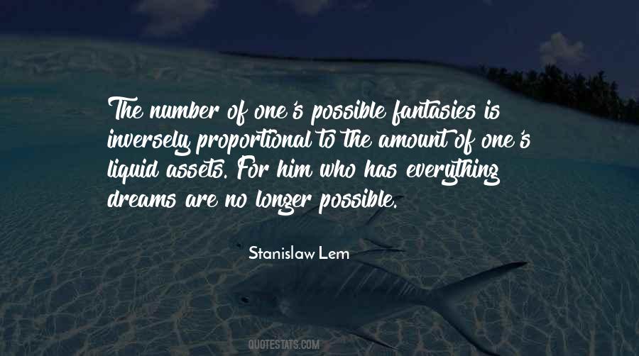 Dreams Are Possible Quotes #836102