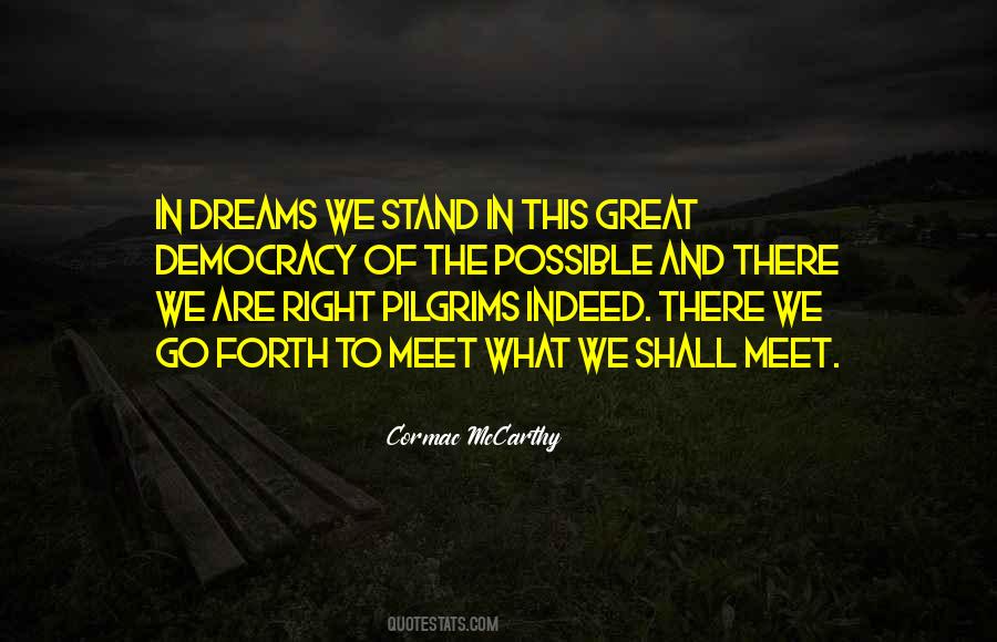 Dreams Are Possible Quotes #946443