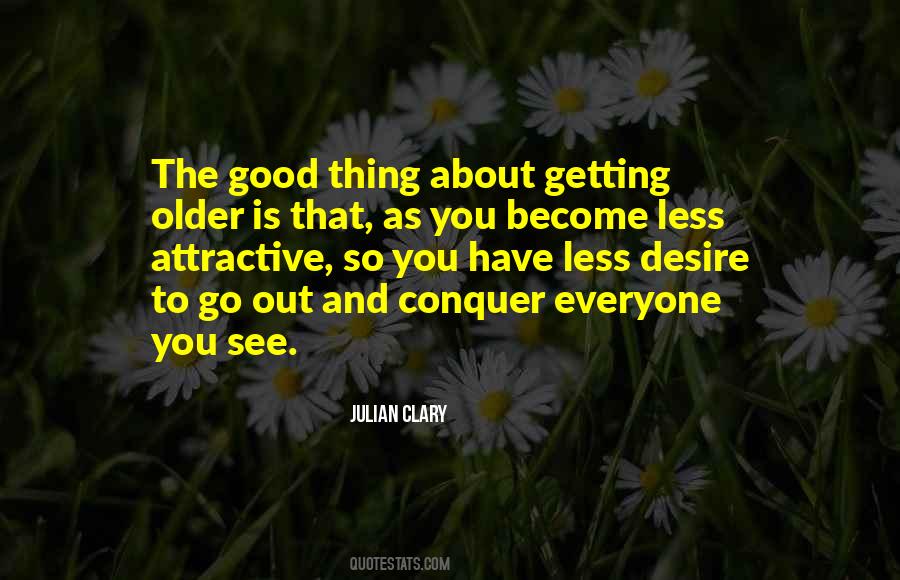 See Good In Everyone Quotes #992213