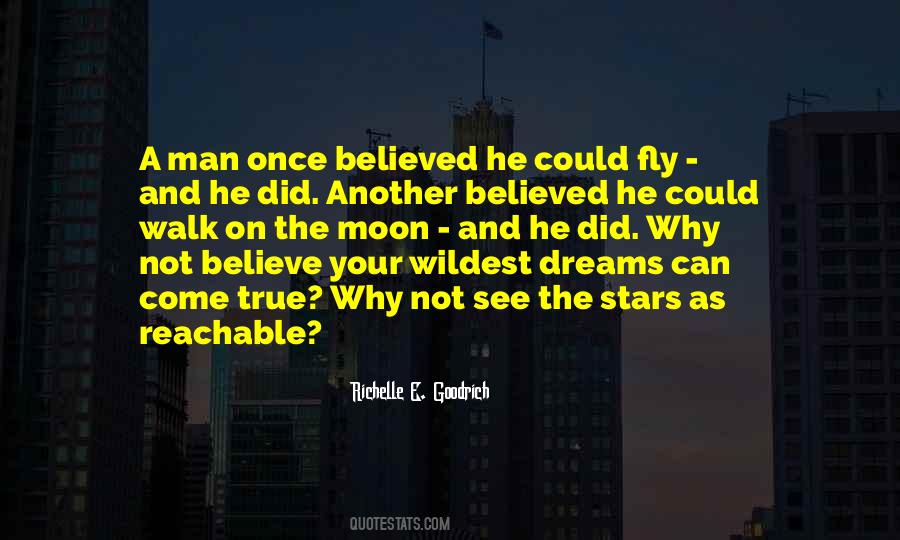 Dreams Can Come True Quotes #1192657