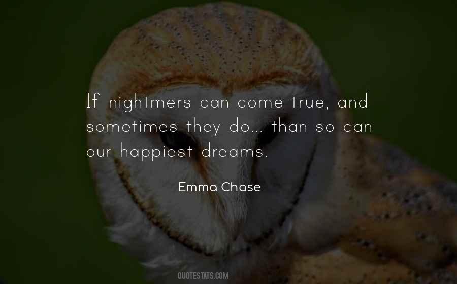 Dreams Can Come True Quotes #630424