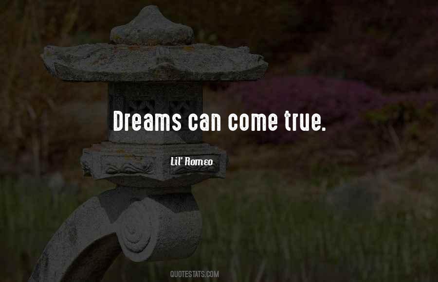 Dreams Can Come True Quotes #965670