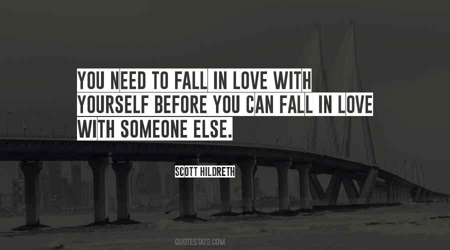 To Fall In Love With Yourself Quotes #1761651
