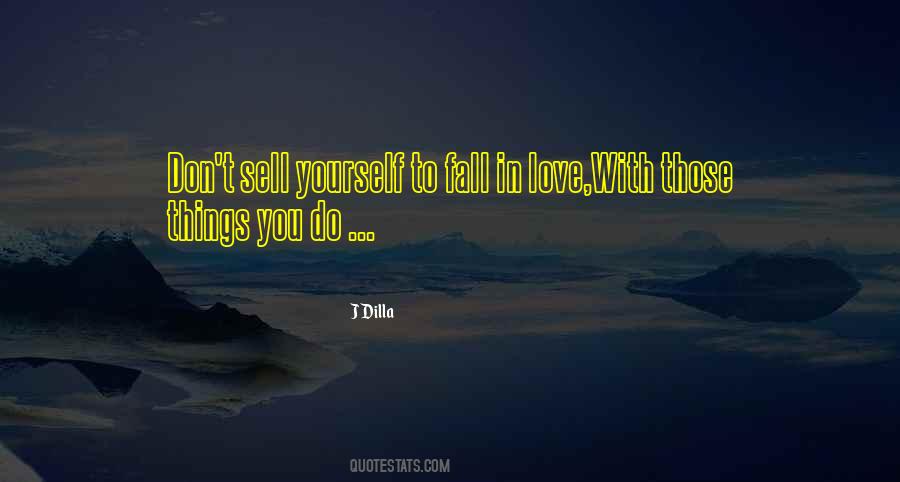 To Fall In Love With Yourself Quotes #295318