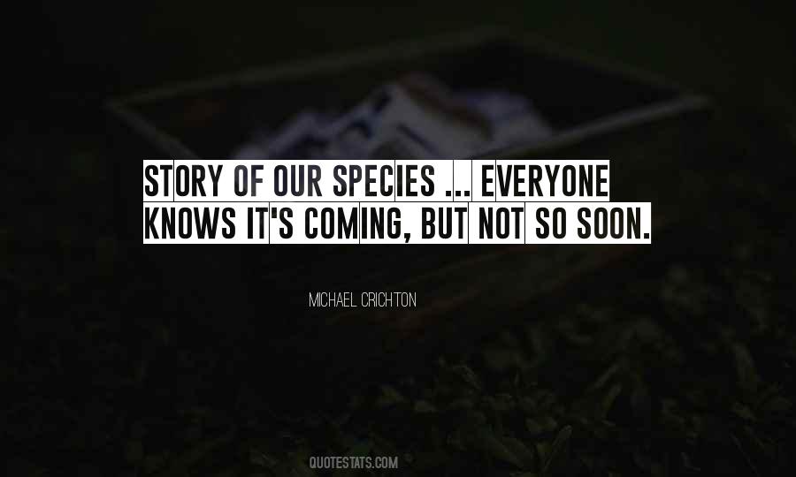 So Soon Quotes #1606172