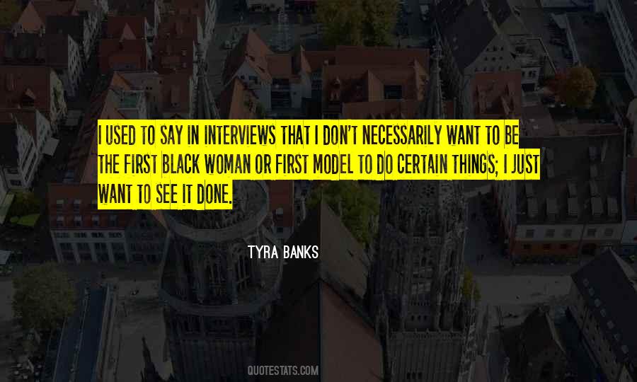 Things I Want To Say Quotes #1282138