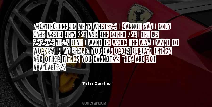 Things I Want To Say Quotes #1718207