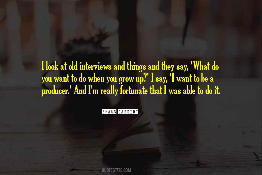 Things I Want To Say Quotes #786734