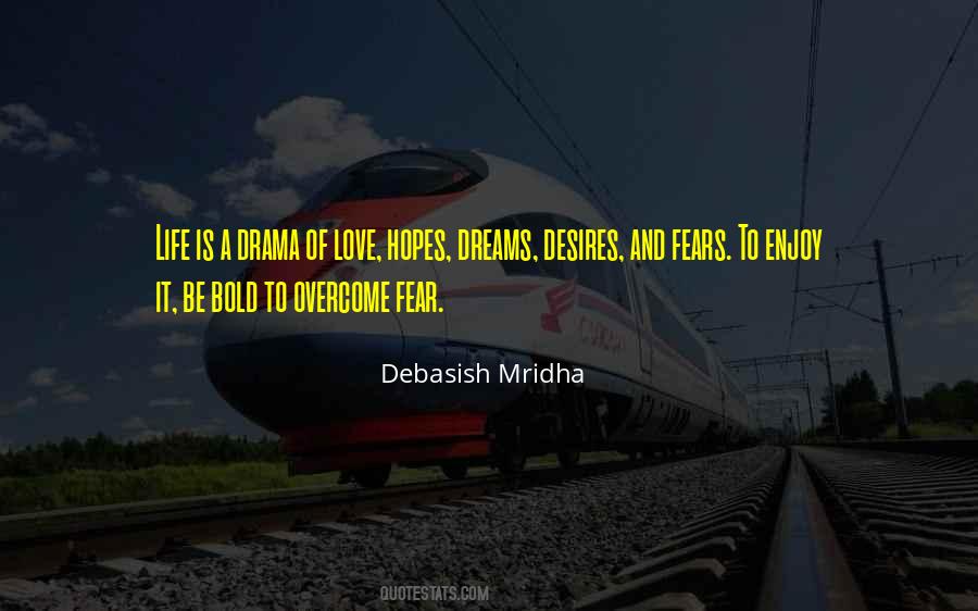 Dreams Desires Quotes #1159113