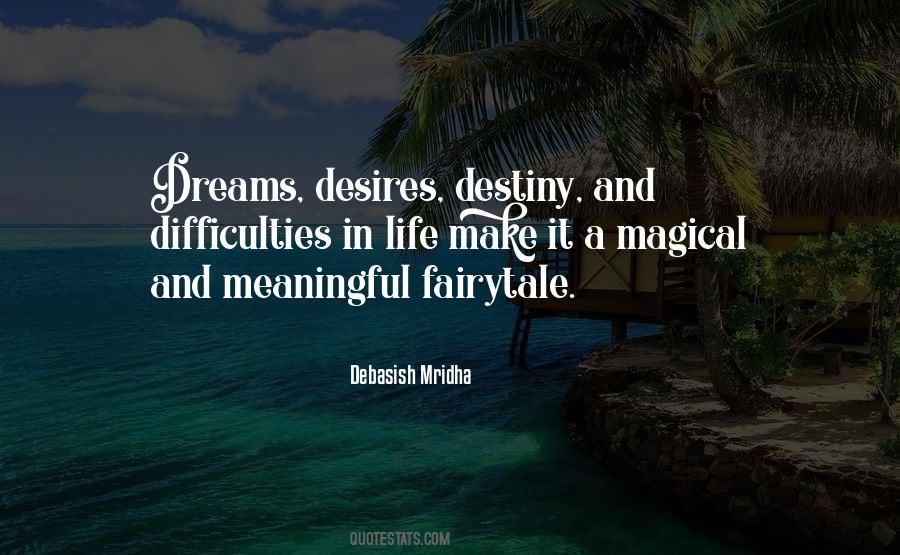 Dreams Desires Quotes #1682146