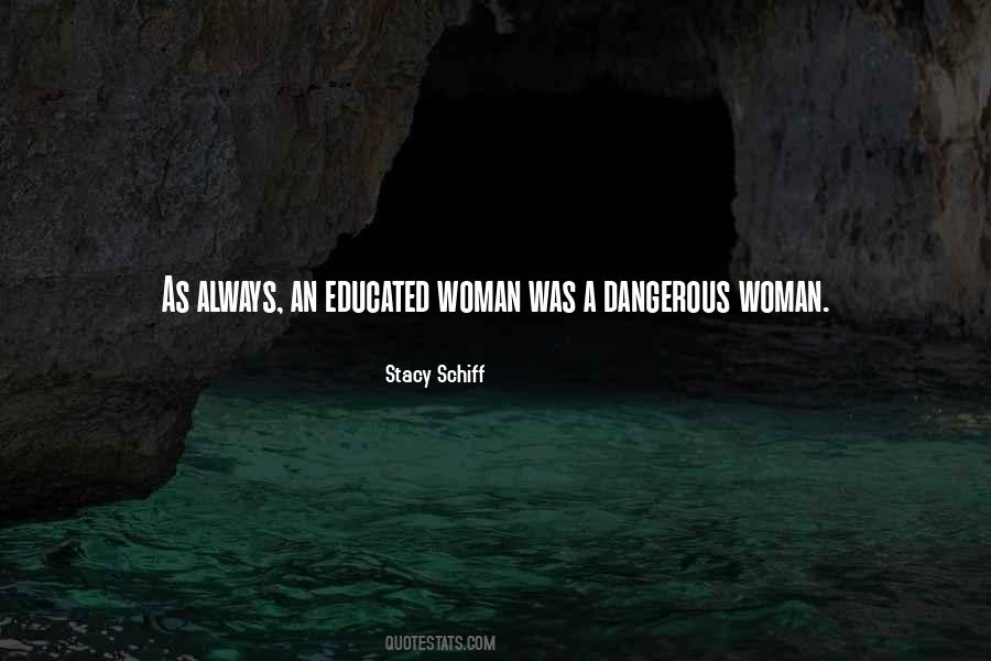 Well Educated Woman Quotes #772756