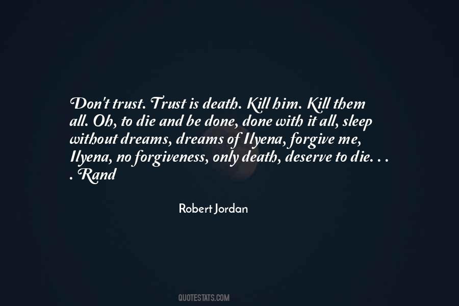 Dreams Don't Die Quotes #727517