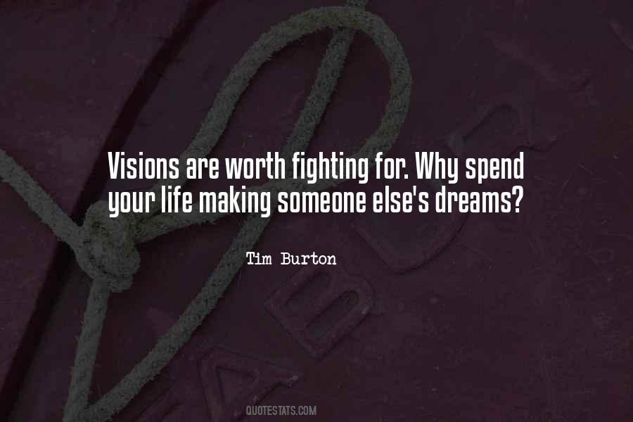 Dreams Follow Quotes #110394