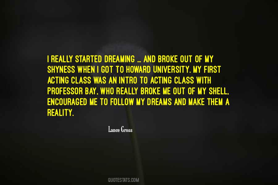 Dreams Follow Quotes #174599