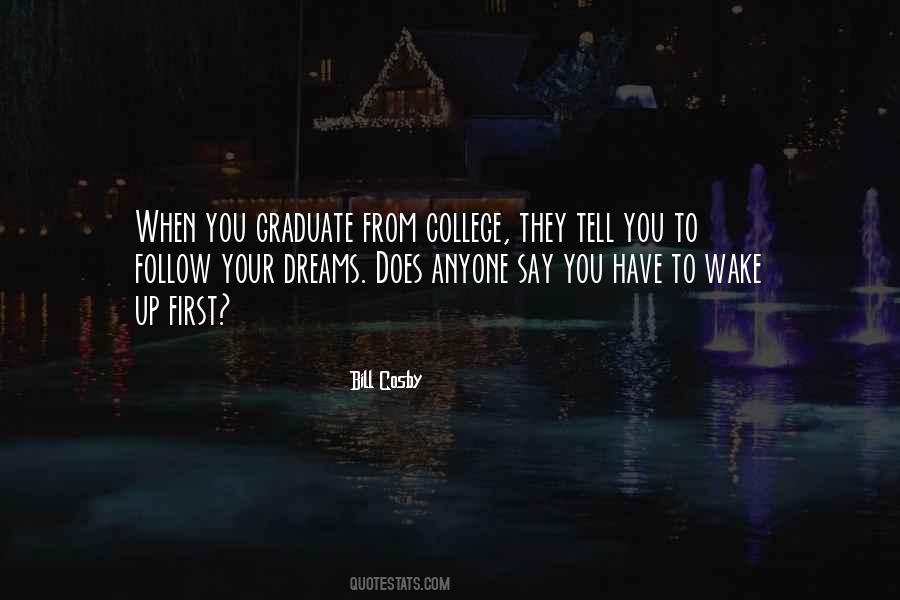 Dreams Follow Quotes #296952
