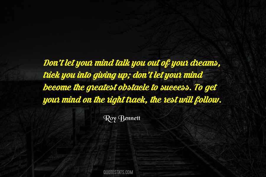 Dreams Follow Quotes #403927