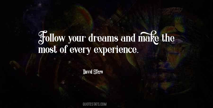 Dreams Follow Quotes #414314