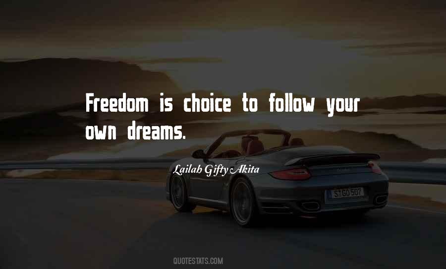 Dreams Follow Quotes #419882