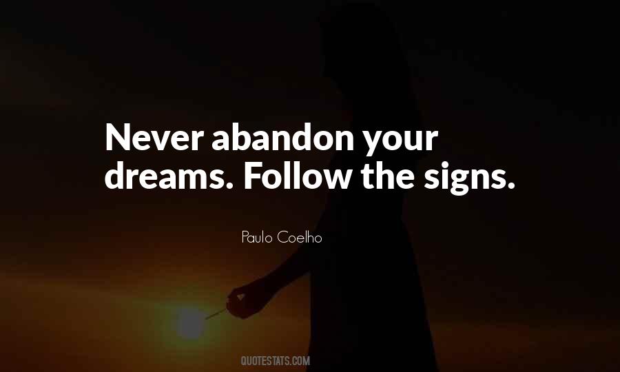 Dreams Follow Quotes #463360