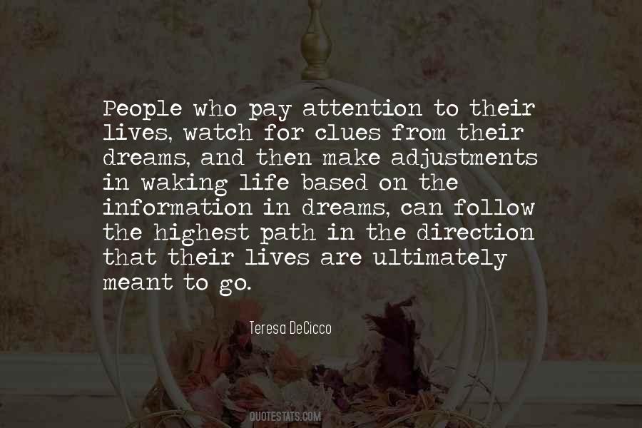 Dreams Follow Quotes #482252