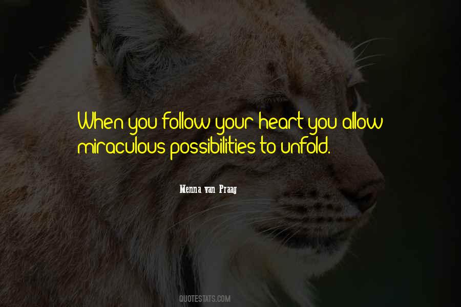 Dreams Follow Quotes #645201