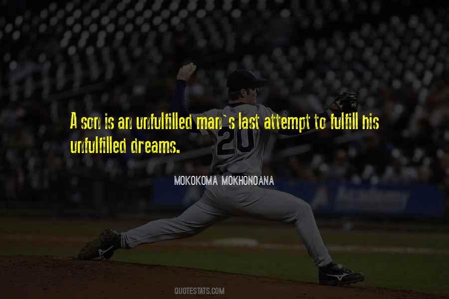 Dreams For My Father Quotes #1248991