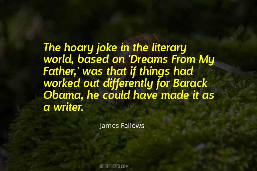 Dreams For My Father Quotes #127593