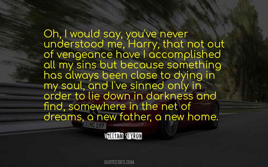 Dreams For My Father Quotes #1317751