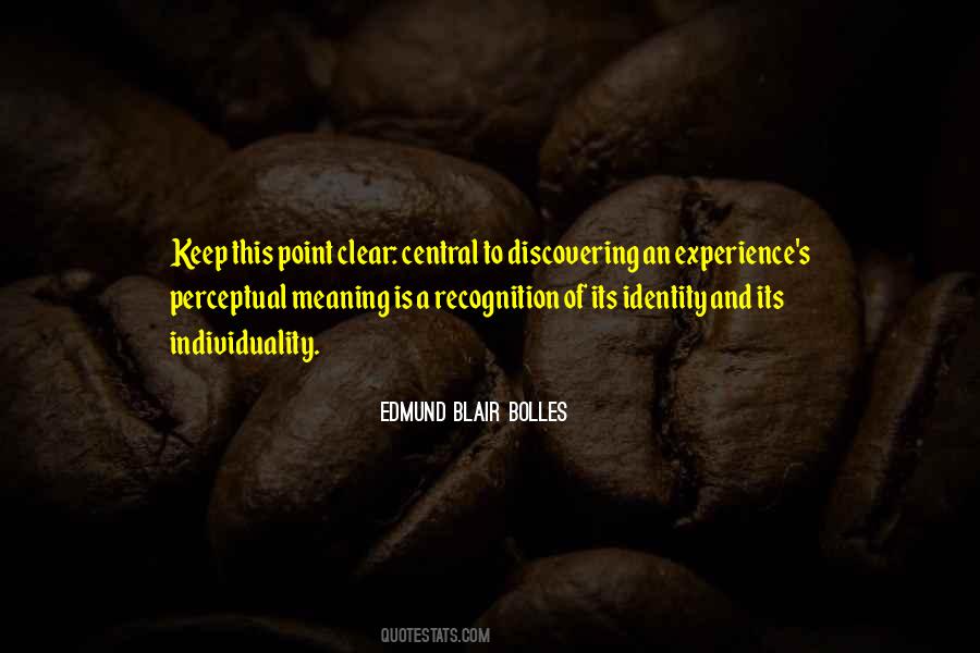 Keep Your Identity Quotes #1524057