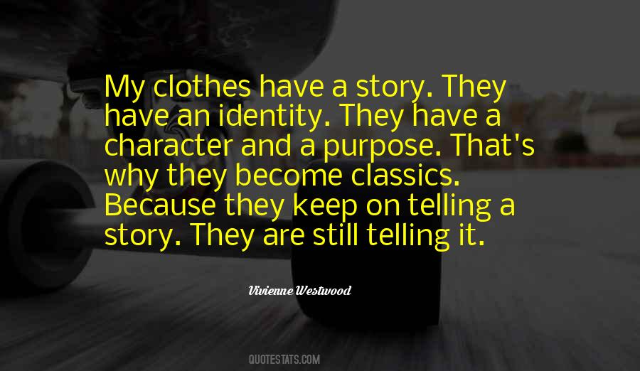 Keep Your Identity Quotes #16105
