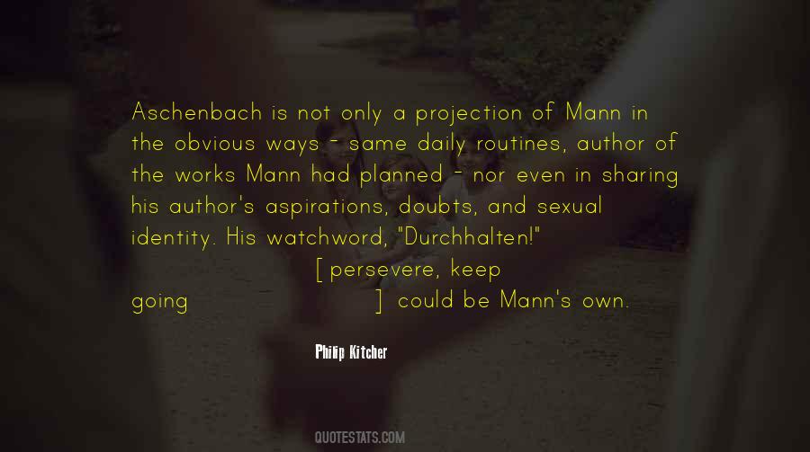 Keep Your Identity Quotes #450895