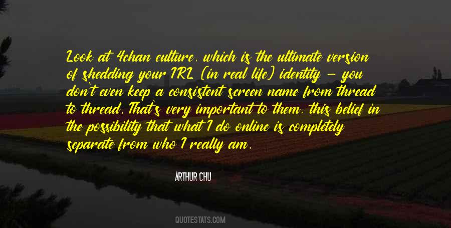 Keep Your Identity Quotes #732591