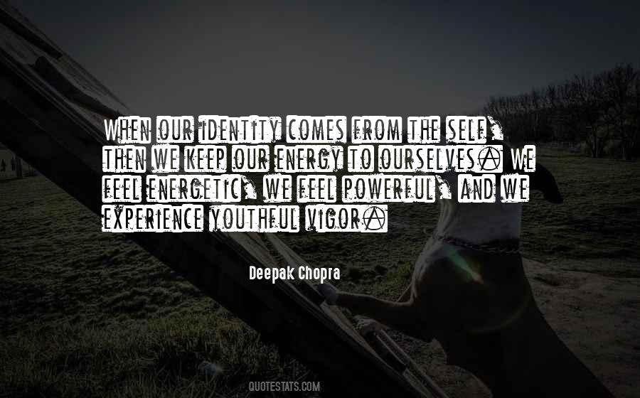 Keep Your Identity Quotes #937378