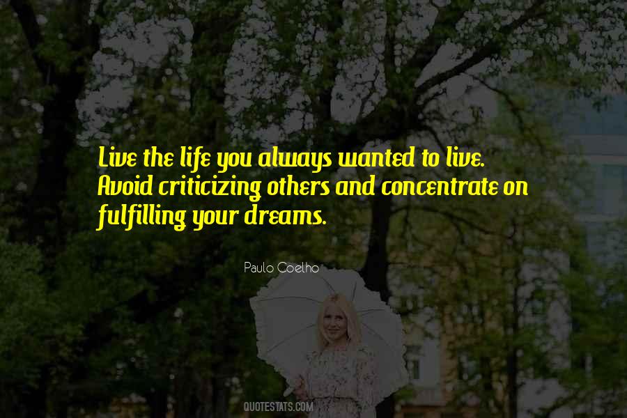 Dreams Fulfilling Quotes #1167388