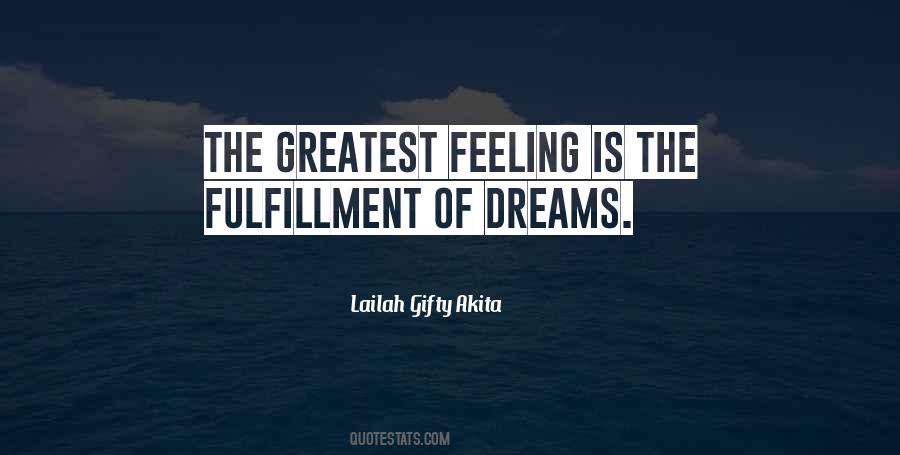 Dreams Fulfilling Quotes #1695519