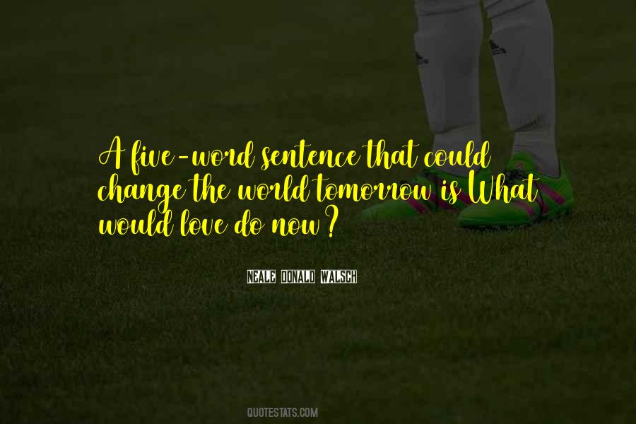 Word Change Quotes #167581