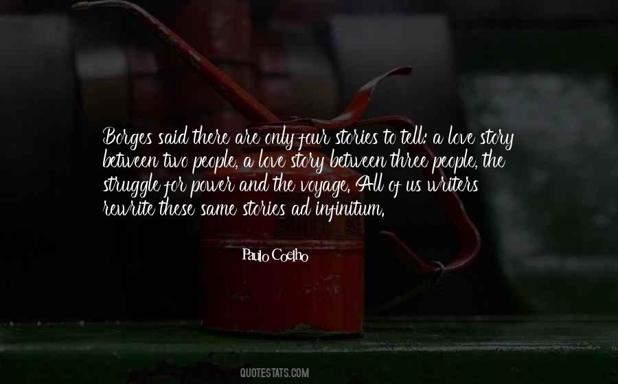 All Stories Are The Same Quotes #1000460