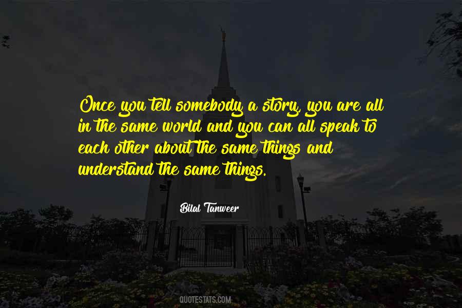 All Stories Are The Same Quotes #594235