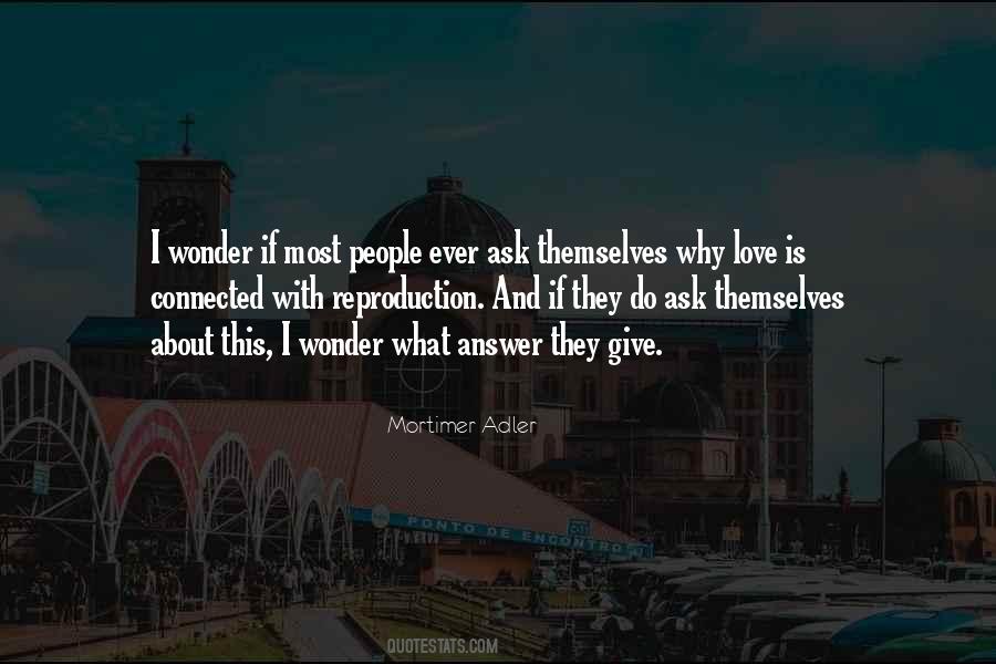Why Do I Love Quotes #1292723