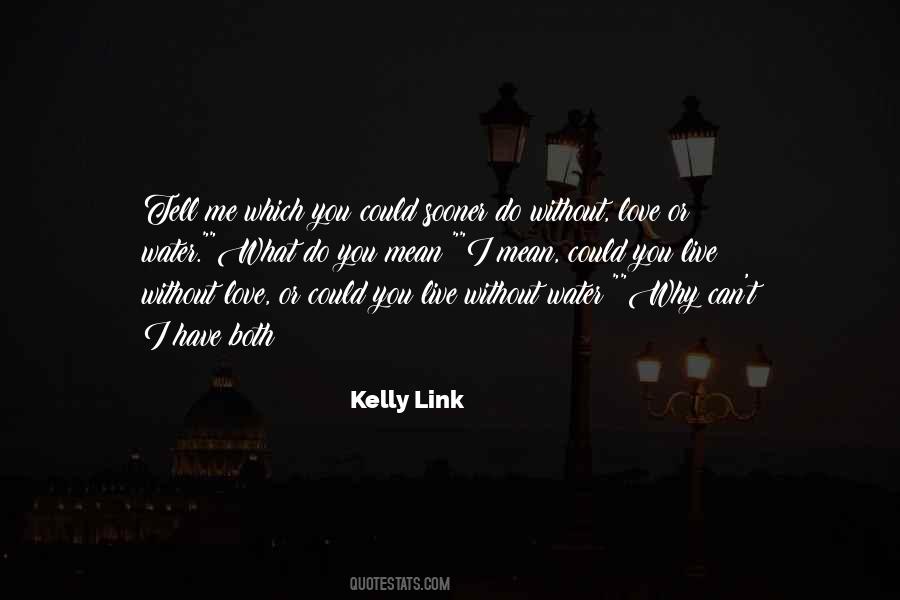Why Do I Love Quotes #1441795