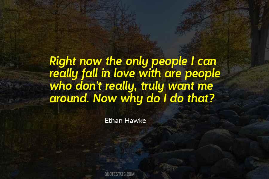 Why Do I Love Quotes #455370