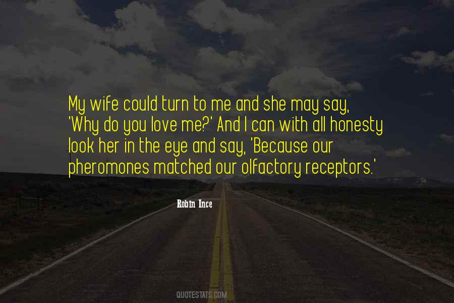 Why Do I Love Quotes #602084