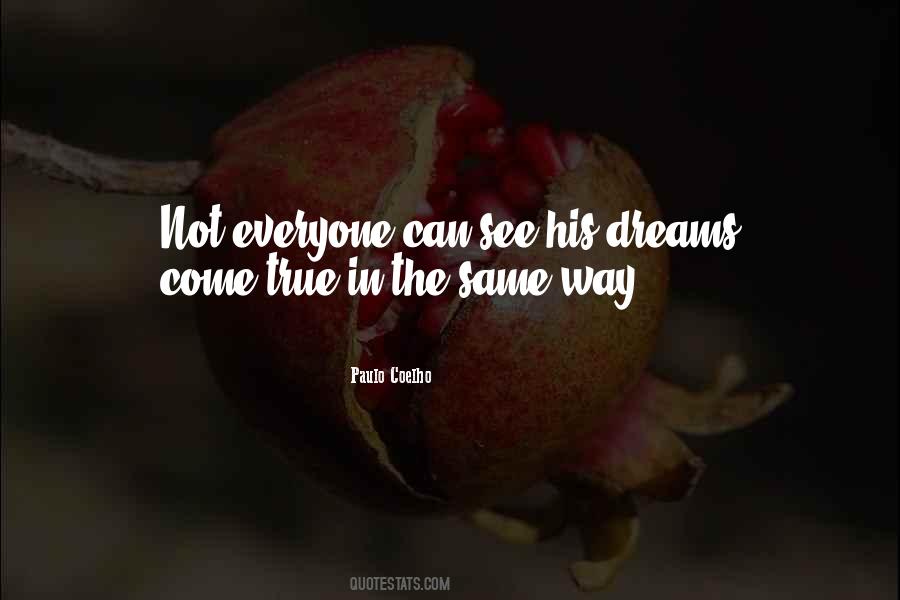 Dreams Not Come True Quotes #1540085