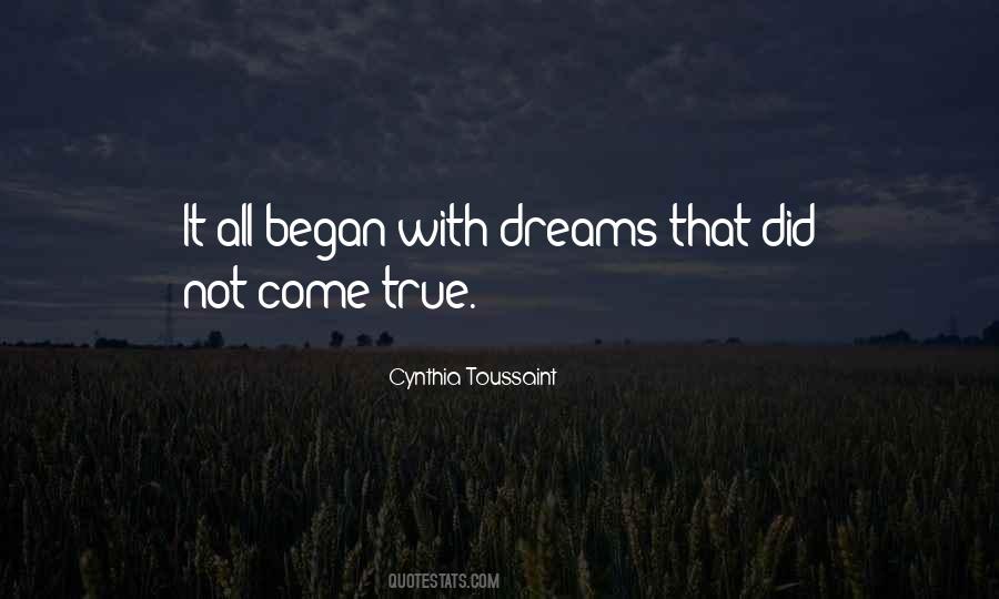 Dreams Not Come True Quotes #174521