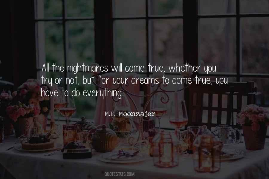 Dreams Not Come True Quotes #863283