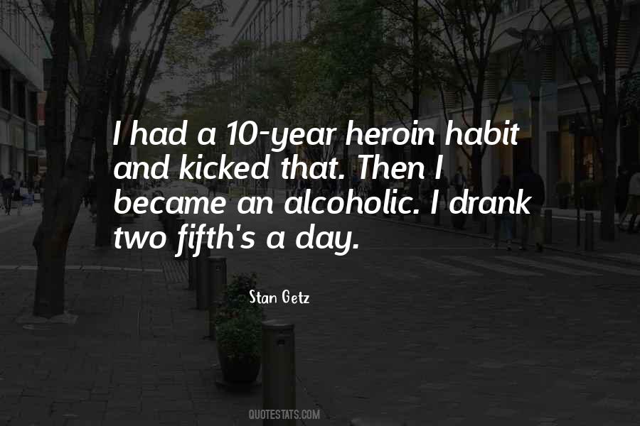 Quotes About An Alcoholic #867263