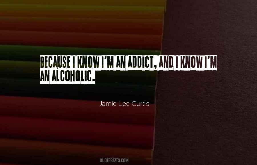 Quotes About An Alcoholic #889111