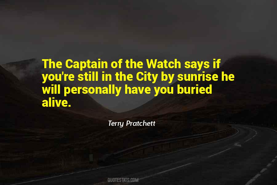 The Watch Quotes #693700