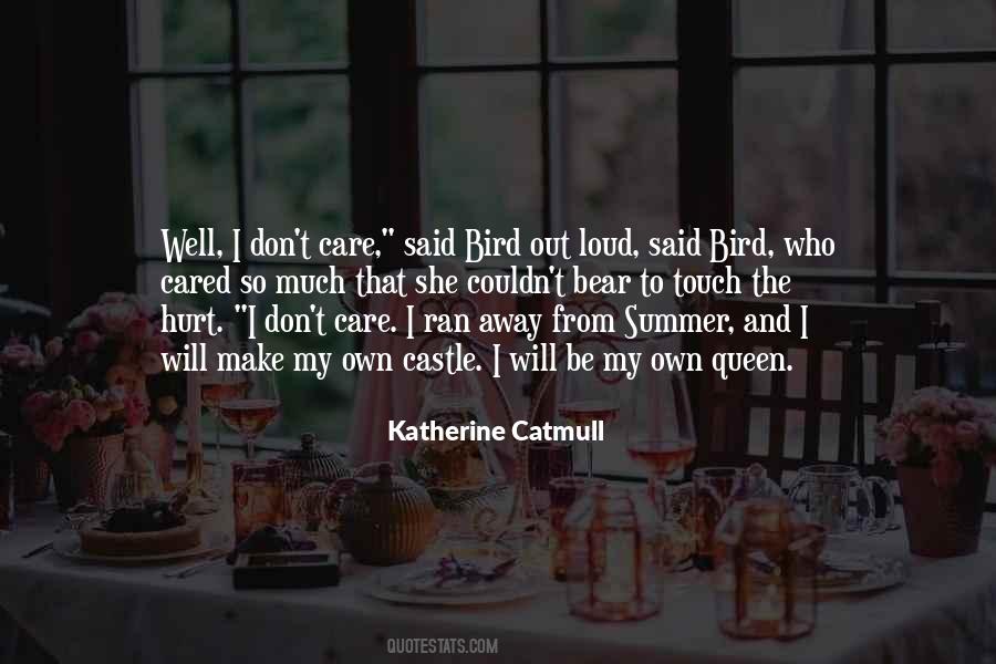 My Own Queen Quotes #297587