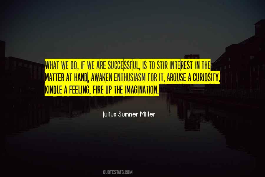 What Is The Interest Quotes #1063686